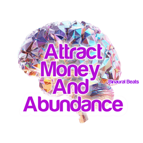Binaural Beats With Subliminals To Attract Money And Abundance