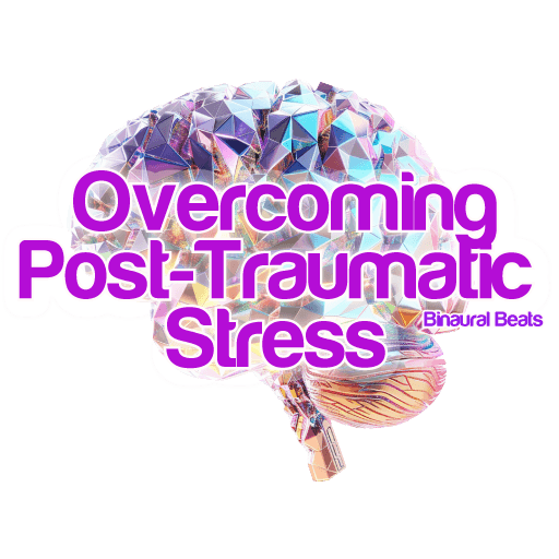 Binaural Beats for Overcoming Post Traumatic Stress (PTSD)