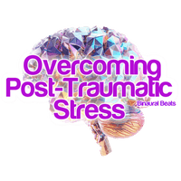 Thumbnail for Binaural Beats for Overcoming Post Traumatic Stress (PTSD)